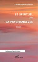 Le spirituel et la psychanalyse, Essais