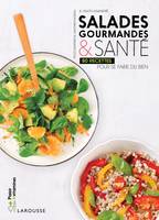 Salades gourmandes & santé