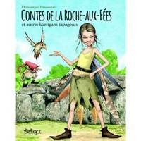 Contes de la Roche-aux-Fées - et autres korrigans tapageurs