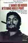 L'Ann√©e o√π nous n'√©tions nulle part, extraits du journal de Ernesto Che Guevara en Afrique