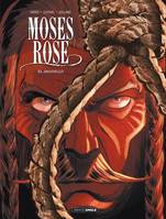 3, Moses Rose - vol. 03/3, Deguello