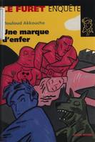 Une marque d'enfer