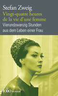 Vingt-quatre heures de la vie d'une femme/Vierundzwanzig Stunden aus dem Leben einer Frau