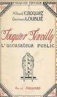 Fouquier-Tinville, L'accusateur public
