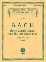 Eleven Chorale Preludes From 'Orgelbuchlein', Four Hands. 2 Copies needed to perform.