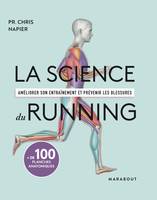 La science du running, Améliorer son entraînement et prévenir les blessures