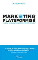 Marketing plateformisé, L'IA et la data au service de la précision de masse