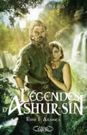 Légendes d'Ashur-Sîn - Tome 1 Aranéa