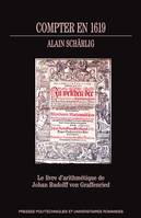 Compter en 1619, Le livre d'arithmétique de Johan Rudolff von Graffenried