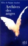 Archives des anges, essai