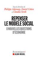Repenser le modèle social, 8 nouvelles questions d’économie