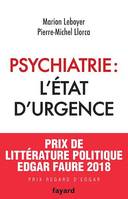 Psychiatrie : l'état d'urgence