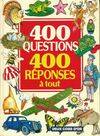 400 questions 400 réponses à tout