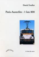 Paris -Austerlitz  1km 800, autoroman