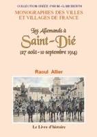 Les Allemands à Saint-Dié, 27 août-10 septembre 1914