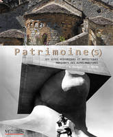 Patrimoine(s), Les sites historiques et artistiques majeurs  des Alpes-Maritimes