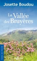 LA VALLEE DES BRUYERES