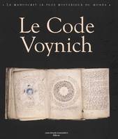 CODE VOYNICH (LE), le manuscrit MS 408 de la Beinecke rare book and manuscript library Yale university