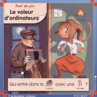 Le voleur d'ordinateurs, Volume 1999, Le voleur d'ordinateurs, Volume 1999, Le voleur d'ordinateurs