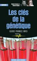 Les clés de la génétique