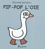 Pif pof l'oie