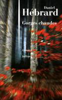 Gorges chaudes, roman