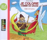 JE COLORIE - ELFES ET LUTINS...