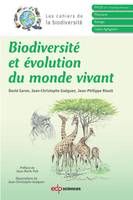 Biodiversité et évolution du monde vivant