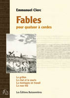 Fables, Pour quatuor à cordes