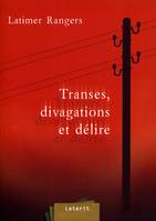 Transes, divagations et délire, prix de la poésie de l'océan Indien, La Réunion, 2005