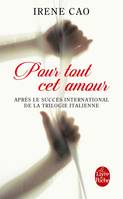 2, Pour tout cet amour (Pour tous mes péchés, Tome 2)