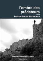 l'ombre des prédateurs