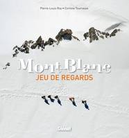 Mont-Blanc, Jeu de regards