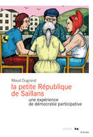 La petite République de Saillans, Une expérience de démocratie participative