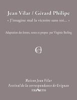Jean Vilar, Gérard Philipe, 