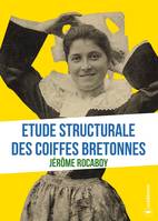 Étude structurale des coiffes bretonnes