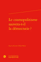 Le cosmopolitisme sauvera-t-il la démocratie ?