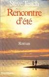 RENCONTRE D'ETE, roman