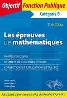 Les épreuves de mathématiques aux concours de catégorie B - 2e édition