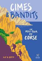 Cimes & bandits, Un petit tour en Corse