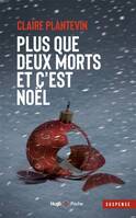 Plus que deux morts et c'est Noel