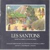 Les Santons racontés aux enfants - et un peu aux parents, et un peu aux parents