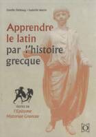 Apprendre le latin par l’histoire grecque, Textes de l’Epitome historiae graecae