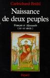 Naissance de deux peuples, Français et Allemands (IXe-XIe siècle)