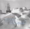 Histoire d'une survie, l'expédition Shackleton en Antarctique, 1914-1917