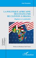 La politique africaine des États-Unis de Clinton à Obama, Ruptures et continuités