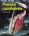 PLANTES CARNIVORES