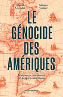 Le génocide des Amériques : résistance et survivance des peuples autocthones