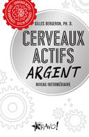 Cerveaux actifs - Argent, Niveau intermédiaire