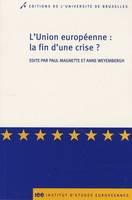 L'Union européenne, la fin d'une crise ?